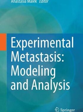 【预订】Experimental Metastasis: Modeling an...