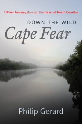 【预售】Down the Wild Cape Fear: A River Journey Throu... - 封面