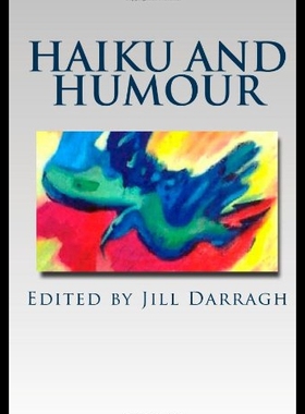 【预售】Haiku and Humour: A Collection of International P