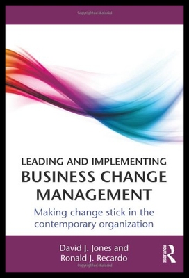 【预售】Leading and Implementing Business Change Manageme