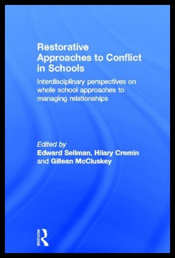 【预售】Restorative Approaches to Conflict in Schools: In