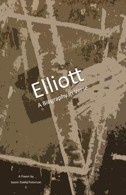 【预售】Elliott: A Biography in Verse