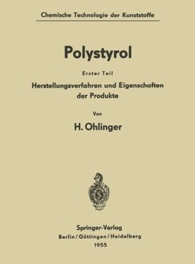 【预订】Polystyrol: Erster Teil: Herstellung...