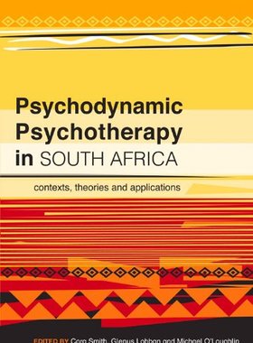 【预售】Psychodynamic Psychotherapy in South Africa: C...