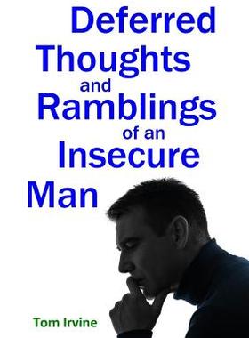 【预售】Deferred Thoughts and Ramblings of a...