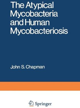 【预售】The Atypical Mycobacteria and Human Mycobacteriosis