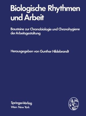 【预订】Biologische Rhythmen Und Arbeit: Bau...