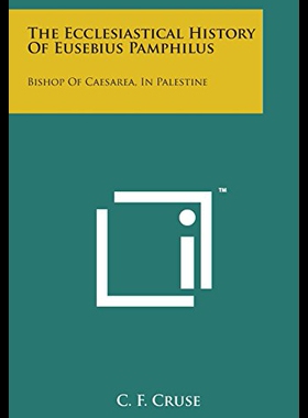 【预售】The Ecclesiastical History of Eusebius Pamphilus: