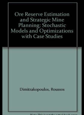 【预售】Ore Reserve Estimation and Strategic Mine Plannin