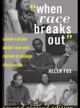 【预售】When Race Breaks Out: Conversations about Race an
