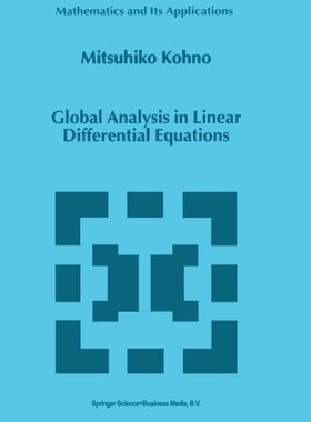 【预订】Global Analysis in Linear Differenti...
