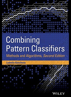 【预售】Combining Pattern Classifiers: Methods and Algori