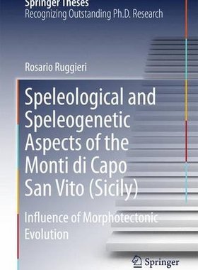 【预订】Speleological and Speleogenetic Aspe...