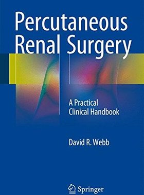 【预订】Percutaneous Renal Surgery