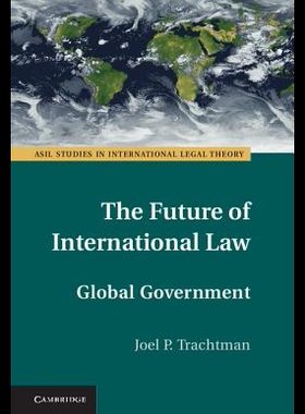 【预售】The Future of International Law: Globa