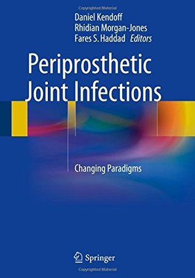 【预订】Periprosthetic Joint Infections