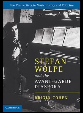【预售】Stefan Wolpe and the Avant-Garde Diaspora