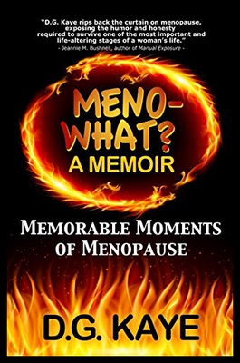 【预售】Meno-What? a Memoir: Memorable Moments of Menopau