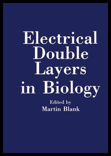 【预售】Electrical Double Layers in Biology