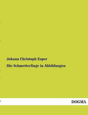 【预售】Die Schmetterlinge in Abbildungen