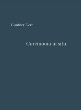 【预订】Carcinoma in Situ: Vorstadium Des Ge...