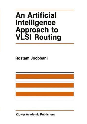 【预售】An Artificial Intelligence Approach to VLSI Routing 书籍/杂志/报纸 生活类原版书 原图主图