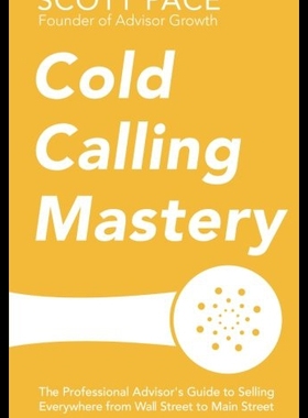 【预售】Cold Calling Mastery: The Professional Advisor's