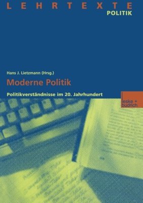 【预售】Moderne Politik: Politikverstandnisse Im 20. J...