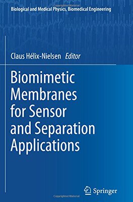 【预订】Biomimetic Membranes for Sensor and ...