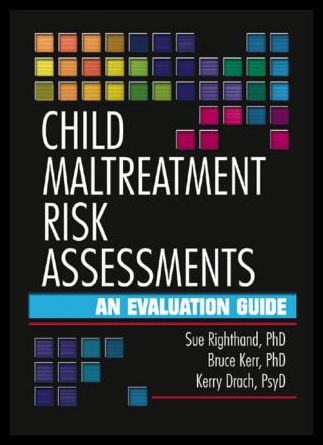 【预售】Child Maltreatment Risk Assessments: An Evaluatio