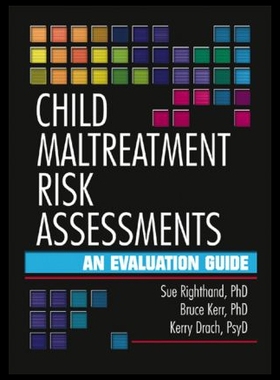 【预售】Child Maltreatment Risk Assessments: An Evaluatio