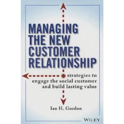 【预订】Managing the New Customer Relationsh...