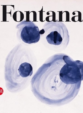 【预订】Lucio Fontana: Catalogue raisonné of...