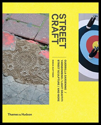 【预售】Street Craft: Yarnbombing, Guerilla Ga