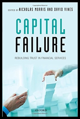【预售】Capital Failure: Rebuilding Trust in Financial Se