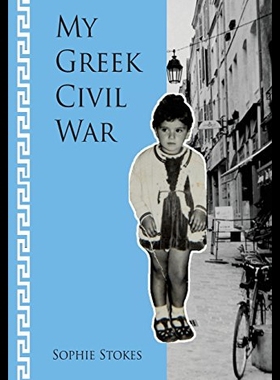 【预售】My Greek Civil War: A Story of Courage and Streng