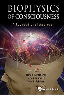 【预订】Biophysics of Consciousness