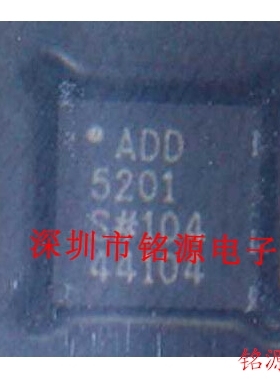【铭源电子】全新原装正品 ADD52010001CPZR ADD5201 QFN28 芯片