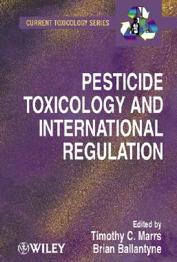 【预售】Pesticide Toxicology and International Regulati