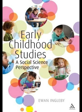 【预售】Early Childhood Studies: A Social Science Perspec