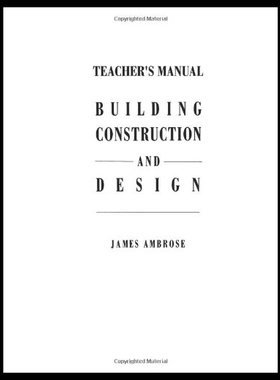 【预售】Teacher S Manual for Building Construc