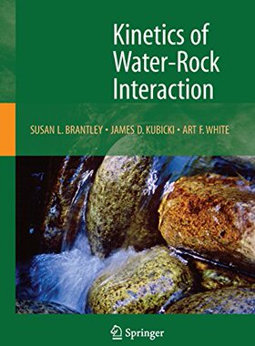 【预订】Kinetics of Water-Rock Interaction