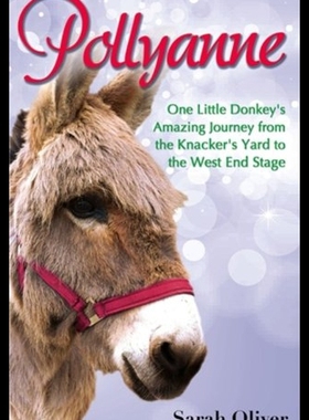 【预售】Pollyanne: One Little Donkey's Amazing Journey fr