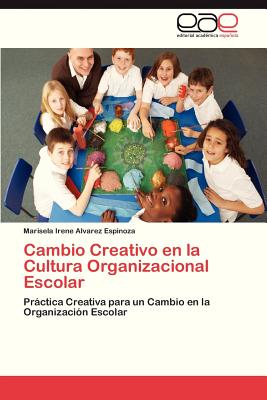 【预售】Cambio Creativo En La Cultura Organi... 书籍/杂志/报纸 原版其它 原图主图