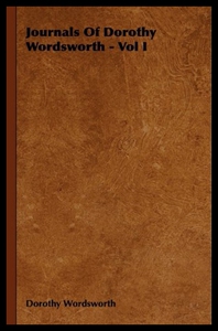 【预售】Journals of Dorothy Wordsworth - Vol I