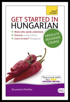 【预售】Get Started in Hungarian with Audio CD: A Teach Y