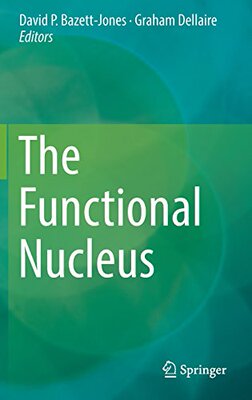 【预订】The Functional Nucleus