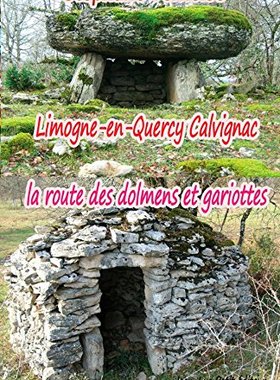 【预售】Limogne-En-Quercy Calvignac La Route Des Dolme...