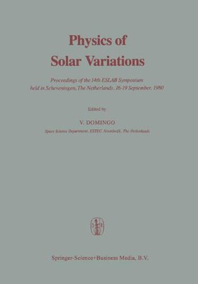 【预订】Physics of Solar Variations: Proceed...