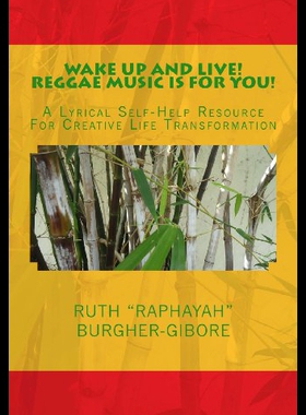 【预售】Wake Up and Live! Reggae Music Is for You!: A Lyr